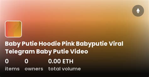 babyputie link|@babyputievideo 